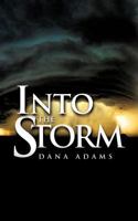 Into the Storm 1613791542 Book Cover