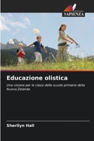 Educazione olistica (Italian Edition) 6209551823 Book Cover