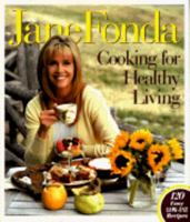 Cooking for Healthy Living 1570362939 Book Cover