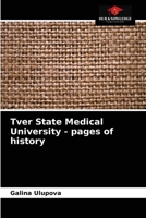 Tver State Medical University - pages of history 620403684X Book Cover