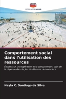 Comportement social dans l'utilisation des ressources 6206873005 Book Cover