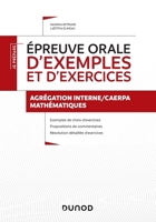 Epreuve orale d'exemples et d'exercices: Agrégation interne/CAERPA mathématiques (French Edition) 210080104X Book Cover