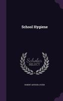 School Hygiene 1346732736 Book Cover