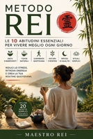 Vivere Meglio in 10 Minuti al Giorno: Il Metodo Rei: Dieta 5 Ingredienti, Tisane, Camminata e Rituali Anti-Stress (Italian Edition) B0GYLW16Q8 Book Cover