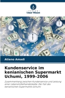 Kundenservice im kenianischen Supermarkt Uchumi, 1999-2006 (German Edition) 6209602592 Book Cover