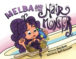 Melba and the Hair Monster 1636830080 Book Cover