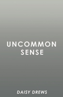 Uncommon Sense 1543973515 Book Cover