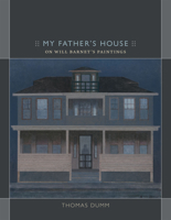 My Father's House: On Will Barnet's Painting 0822355469 Book Cover