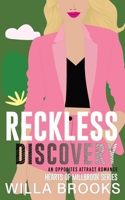Reckless Discovery: An Opposites Attract Romance (Hearts of Millbrook Series) 1068835567 Book Cover