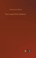 The Gospel of St. Matthew 1023182777 Book Cover