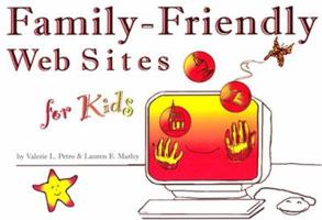 Family Friendly Web Sites for Kids 0809140209 Book Cover