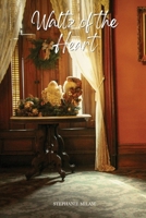 Waltz of the Heart B0F5KVZDNG Book Cover