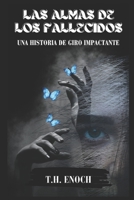 LAS ALMAS DE LOS FALLECIDOS: UNA HISTORIA DE GIRO IMPACTANTE B0CFZFXB92 Book Cover