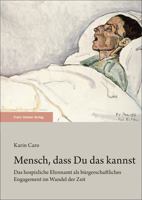 Mensch, Dass Du Das Kannst: Das Hospizliche Ehrenamt Als Burgerschaftliches Engagement Im Wandel Der Zeit 3515130322 Book Cover