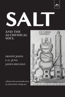 Salt and the Alchemical Soul 0882141317 Book Cover
