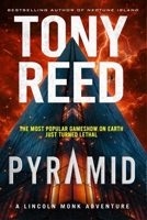 Pyramid: A Fast-Paced Action-Adventure Thriller (A Lincoln Monk Adventure) B0FLTSQV6H Book Cover