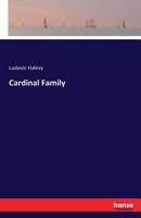 la famille Cardinal 3743334569 Book Cover