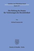 Die Haftung Des Staates Fur Verletzungen Der Berufsfreiheit 3428154800 Book Cover