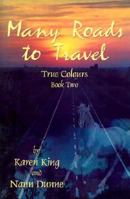 Many Roads to Travel 1930928343 Book Cover