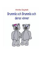 Brummle och Brummla och deras vänner (Swedish Edition) 1514271362 Book Cover