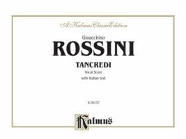 Tancredi: Rossini (Gosset) - Critical Edition - Eng preface 0757908543 Book Cover