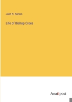 Life of Bishop Croes 3382313707 Book Cover