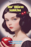 "Ilun" Bikiaren Sedukzioa: Nire biki arimaren ipuina - benetako istorio bat - 9403871180 Book Cover