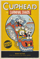 Cuphead in Carnival Chaos 0316456543 Book Cover