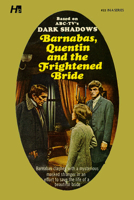 Barnabas, Quentin and the Frightened Bride 1613452411 Book Cover