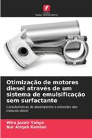 Otimização de motores diesel através de um sistema de emulsificação sem surfactante 6209320260 Book Cover