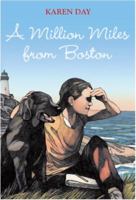 A Million Miles from Boston 038590763X Book Cover