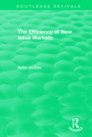 Routledge Revivals: The Efficiency of New Issue Markets (1992) 1138574929 Book Cover