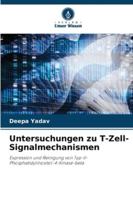 Untersuchungen zu T-Zell-Signalmechanismen 620938613X Book Cover