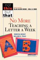 No More Teaching a Letter a Week 0325062560 Book Cover