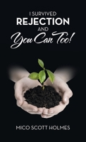 I Survived Rejection And You Can Too! 1664279466 Book Cover