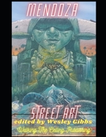 Mendoza Street Art: 2022 B0CGL4H5Y1 Book Cover