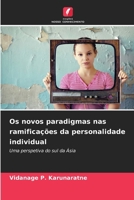 Os novos paradigmas nas ramificações da personalidade individual (Portuguese Edition) 620074887X Book Cover