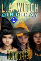 LA Witch: Birthday B0CD13Q6J9 Book Cover