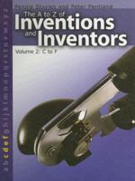 The a to Z of Inventions and Inventors: C to F (The a to Z of Inventions and Inventors) 1583408053 Book Cover
