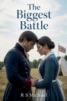 The Biggest Battle B0HJB5WRWX Book Cover