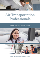 Air Transportation Professionals 1538144778 Book Cover