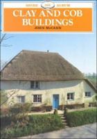 Clay and Cob Buildings (Shire Library) 0747802807 Book Cover