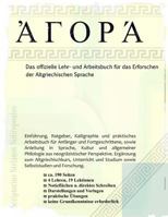Agora: Das unabhängige offizielle Lehr- und Arbeitsbuch für das erforschen der Altgriechischen Sprache 198642023X Book Cover