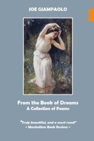 From the Book of Dreams: A Collection of Poems (The Passion & Reason Poetry Series) B0D59KQSH1 Book Cover