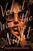 Velvet Was the Night 0593356829 Book Cover