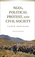 Ngos, Political Protest, and Civil Society 1107659388 Book Cover