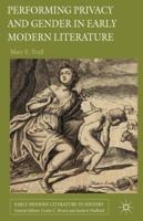 Performing Privacy and Gender in Early Modern Literature 1137282983 Book Cover