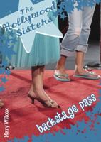 The Hollywood Sisters: Backstage Pass (The Hollywood Sisters) 0385903693 Book Cover