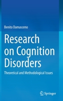 Research on Cognition Disorders : Theoretical and Methodological Issues 303057265X Book Cover