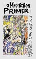 A Meditation Primer B0917P52P2 Book Cover